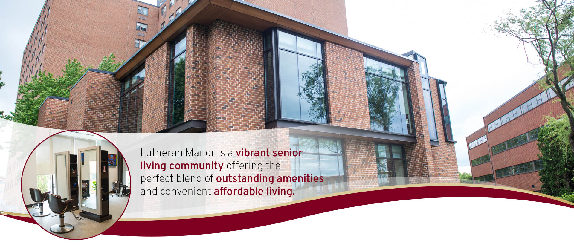 Lutheran manor is a vibrant senior living community.